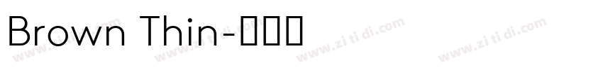 Brown Thin字体转换